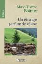 Un Etrange Parfum De Resine - Preview