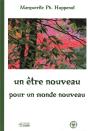 Un Être Nouveau Pour Un Monde - Preview