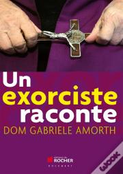 Un Exorciste Raconte