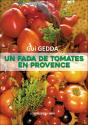 Un Fada De Tomates En Provence - Preview