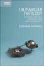 Un/Familiar Theology - Preview