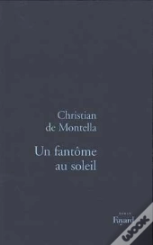 Un Fantôme Au Soleil