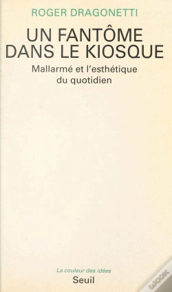 Capa do artigo Un Fantome Dans Le Kiosque. Mallarme Et L'Esthetique Du Quotidien