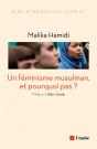 Un Féminisme Musulman, Et Pourquoi Pas ? - Preview