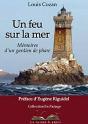 Un Feu Sur La Mer - Memoires D'Un Gardien De Phare - Preview