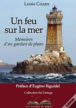 Capa do artigo Un Feu Sur La Mer - Memoires D'Un Gardien De Phare