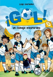Capa do artigo Un Fichaje Inesperado (Serie ¡Gol! 8)