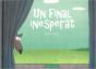Un Final Inesperat - Preview