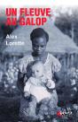 Un Fleuve Au Galop - Preview
