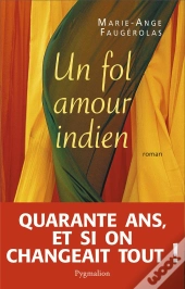 Un Fol Amour Indien