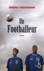 Un Footballeur - Preview
