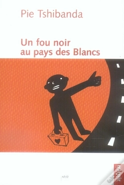 Capa do artigo Un Fou Noir Au Pays Des Blancs