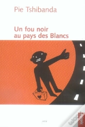 Capa do artigo Un Fou Noir Au Pays Des Blancs