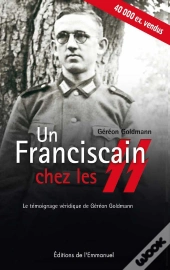 Un Franciscain Chez Les Ss - Format Poche