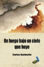 Un Fuego Bajo Un Cielo Que Huye - Preview