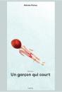 Un Garçon Qui Court - Preview