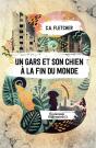 Un Gars Et Son Chien À La Fin Du Monde - Preview