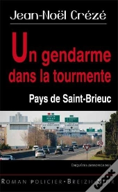 Un Gendarme Dans La Tourmente