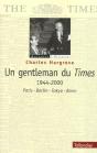Un Gentleman Du Times ; 1944-2000 ; Paris Berlin Tokyo Rome - Preview