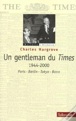 Capa do artigo Un Gentleman Du Times ; 1944-2000 ; Paris Berlin Tokyo Rome