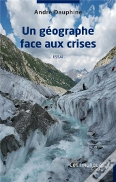 Un Géographe Face Aux Crises