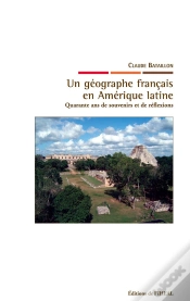 Capa do artigo Un Géographe Français En Amérique Latine : Quarante Ans De Souvenirs Et De Réflexions