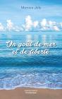 Un Gout De Mer Et De Liberte - Preview