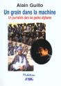 Un Grain Dans La Machine - Preview