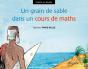 Un Grain De Sable Dans Le Cours De Maths - Preview