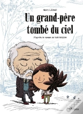 Un Grand-Père Tombé Du Ciel