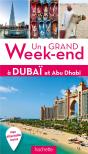 Un Grand Week-End A Dubai Et Abu Dhabi - Preview