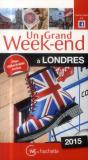 Un Grand Week-End A Londres 2015 - Preview