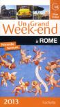 Un Grand Week-End A Rome 2013 - Preview
