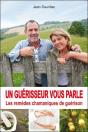 Un Guérisseur Vous Parle - Preview