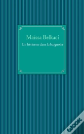 Un Hérisson Dans La Baignoire