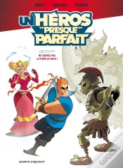 Capa do artigo Un Héros "Presque" Parfait Tome 1 ; Ne Coupez Pas La Poire En Deux !