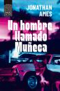 Un Hombre Llamado Muñeca - Preview