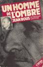 Un Homme De L'Ombre : Jean Rous - Preview