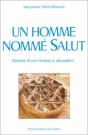 Un Homme Nommé Salut ; Genèse D'Une Hérésie À Jérusalem - Preview