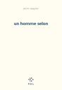Un Homme Selon - Preview
