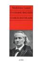 Un Homme Singulier. Charles Baudelaire - Preview