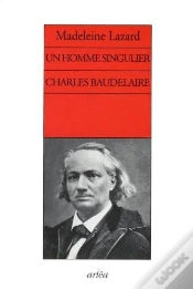 Capa do artigo Un Homme Singulier. Charles Baudelaire