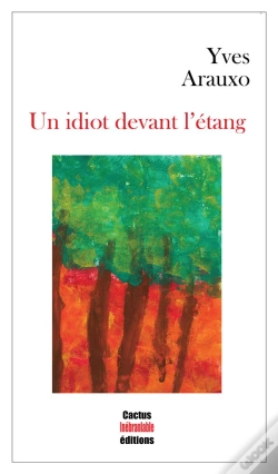 Capa do artigo Un Idiot Devant L Etang