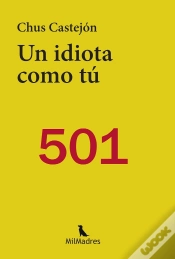 Capa do artigo Un Idiota Como Tu