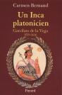 Un Inca Platonicien ; Garcilaso De La Vega, 1539-1616 - Preview