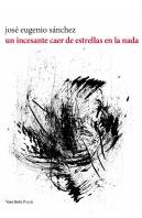 Un Incesante Caer De Estrellas En La Nada