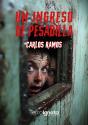 Un Ingreso De Pesadilla - Preview