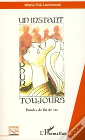 Un Instant Pour Toujours ; Paroles De Fin De Vie