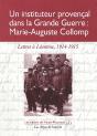 Un Instituteur Provencal Dans La Grande Guerre Marie-Auguste Collomp ; Lettre A Leontine 1914-1915 - Preview
