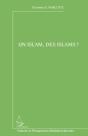 Un Islam, Des Islams ? - Preview